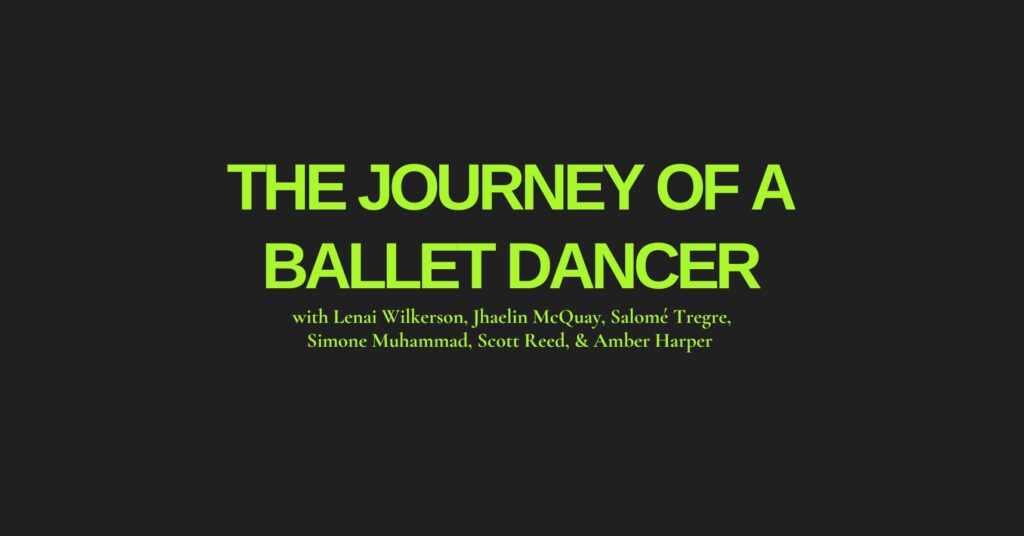 The Journey of a Ballet Dancer (Episode 1)